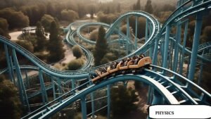 the_thrilling_physics_of_roller_coasters_energy wa