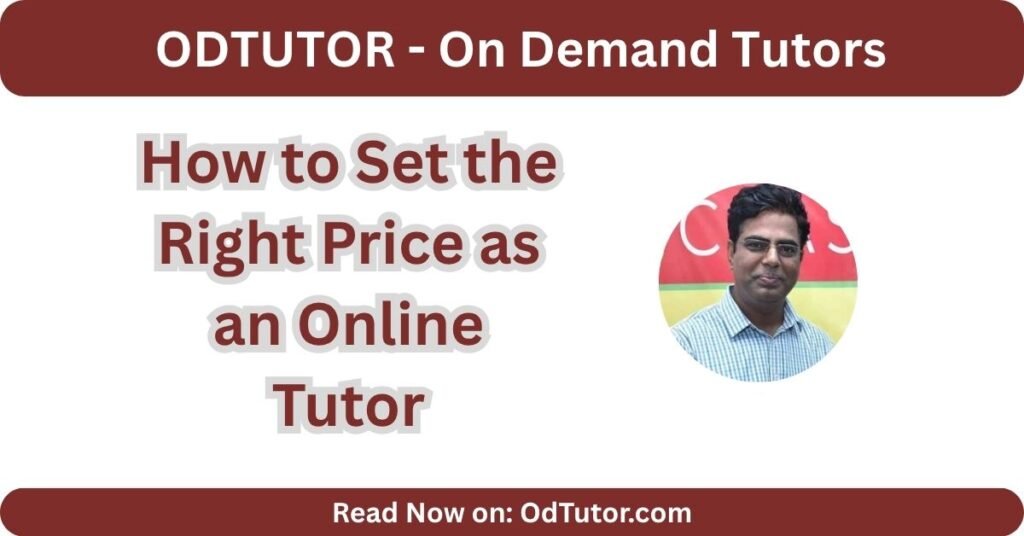 How to Set the Right Price as an Online Tutor