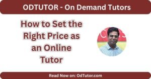 How to Set the Right Price as an Online Tutor