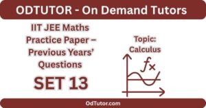 IIT JEE Maths Practice Paper 13– PYQs - Topic Calculus