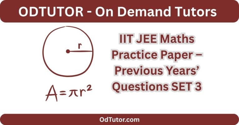 IIT JEE Maths Practice Paper – Previous Years’ Questions SET 3