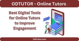 Best Digital Tools for Online Tutors to Improve Engagement