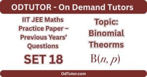 IIT JEE Maths Practice Paper – 18 - PYQs - Binomial Theorem