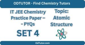 IT JEE Chemistry Practice Paper – - PYQs SET 4 - Atomic Structure