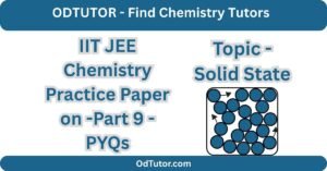IIT JEE Chemistry Practice Paper on Topic - Solid State -Part 9 - PYQs