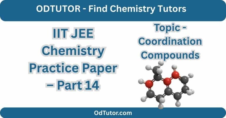 IIT JEE Chemistry Practice Paper – Part 14 (Coordination Compounds)