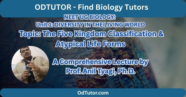 NEET UG The Five Kingdom Classification & Atypical Life Forms