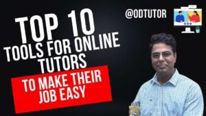 Top 10 Tools for Online Tutors to Make Their Job Easy
