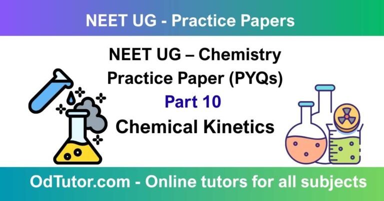 Chemical Kinetics NEET UG – Chemistry Practice Paper