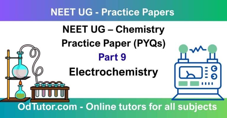 NEET UG – Chemistry Practice Paper (PYQs) Part 9 Electrochemistry