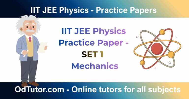 IIT JEE Physics Practice Paper - SET 1 Mechanics