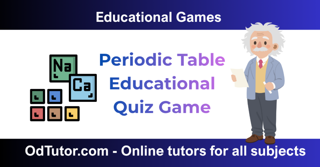 Periodic Table Educational Quiz Game