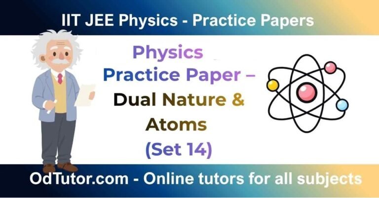 IIT JEE Physics Practice Paper – Wave Optics (Set 13)
