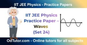 _IIT JEE Physics Practice Paper – Waves (Set 24)