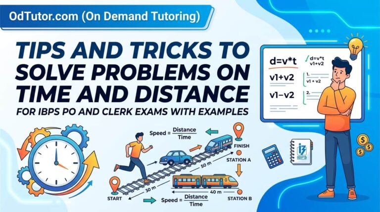 Tips and Tricks to Solve Problems on Time and Distance in IBPS PO and Clerk Exams with examples