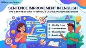Sentence Improvement in English — Tips and Tricks to Solve in IBPS PO and Clerk Exams with Examples