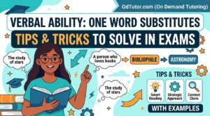Verbal Ability One Word Substitutes - Tips and Tricks to Solve in Exams with Examples