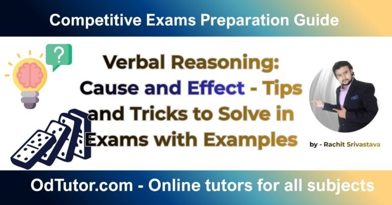 Verbal Reasoning Cause and Effect - Tips and Tricks to Solve in Exams with Examples