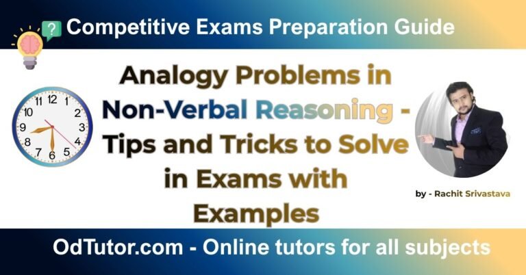 Analogy Problems in Non-Verbal Reasoning - Tips and Tricks to Solve in Exams with Examples