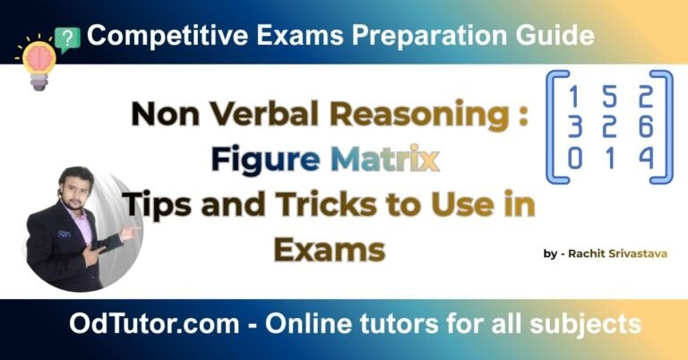 Non Verbal Reasoning Figure Matrix Tips and Tricks to Use in Exams